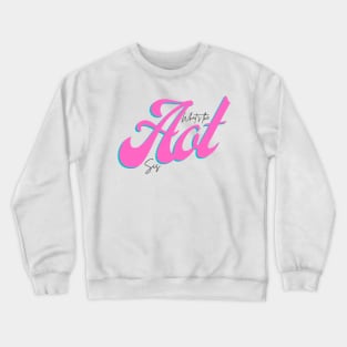 What's the AOT, Sis? - Gift for sister in law christmas Crewneck Sweatshirt